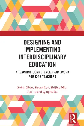 Zhan / Lyu / Niu |  Designing and Implementing Interdisciplinary Education | Buch |  Sack Fachmedien