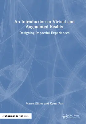 Gillies / Pan |  An Introduction to Virtual and Augmented Reality | Buch |  Sack Fachmedien