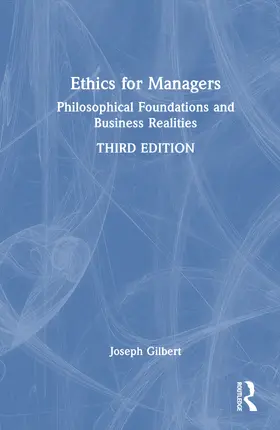 Gilbert |  Ethics for Managers | Buch |  Sack Fachmedien