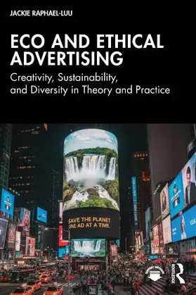Raphael-Luu |  Eco and Ethical Advertising | Buch |  Sack Fachmedien