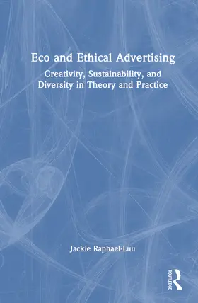 Raphael-Luu |  Eco and Ethical Advertising | Buch |  Sack Fachmedien