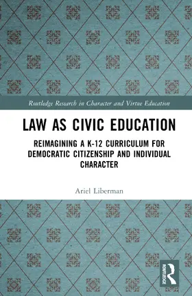 Liberman |  Law as Civic Education | Buch |  Sack Fachmedien