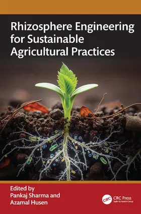 Sharma / Husen |  Rhizosphere Engineering for Sustainable Agricultural Practices | Buch |  Sack Fachmedien