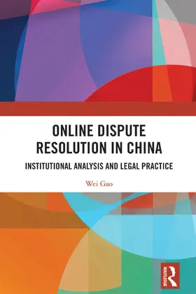Gao |  Online Dispute Resolution in China | Buch |  Sack Fachmedien