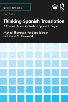 Thompson / Johnson / Haywood |  Thinking Spanish Translation | Buch |  Sack Fachmedien