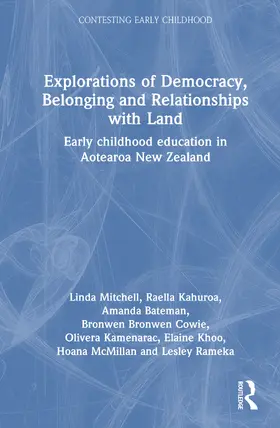 Bateman / Mitchell / Cowie |  Explorations of Democracy, Belonging and Relationships with Land | Buch |  Sack Fachmedien