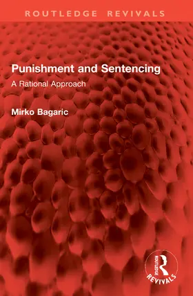 Bagaric |  Punishment and Sentencing | Buch |  Sack Fachmedien