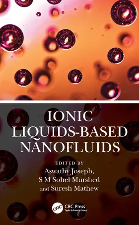 Joseph / Murshed / Mathew |  Ionic Liquids-based Nanofluids | Buch |  Sack Fachmedien
