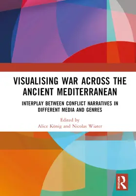 König / Wiater |  Visualising War across the Ancient Mediterranean | Buch |  Sack Fachmedien