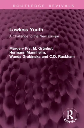 Fry / Grünhut / Mannheim | Lawless Youth | Buch | 978-1-032-97847-5 | www.sack.de