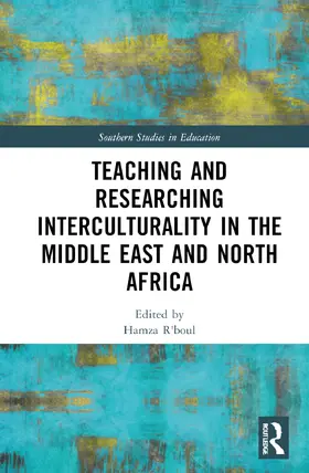 R'boul |  Teaching and Researching Interculturality in the Middle East and North Africa | Buch |  Sack Fachmedien