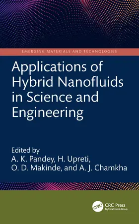 Pandey / Upreti / Makinde |  Applications of Hybrid Nanofluids in Science and Engineering | Buch |  Sack Fachmedien
