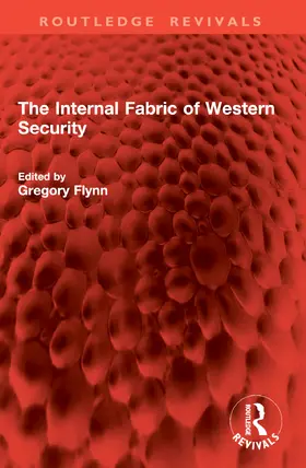 Flynn |  The Internal Fabric of Western Security | Buch |  Sack Fachmedien