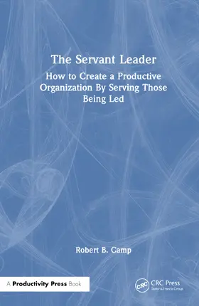 Camp | The Servant Leader | Buch | 978-1-032-97972-4 | www.sack.de