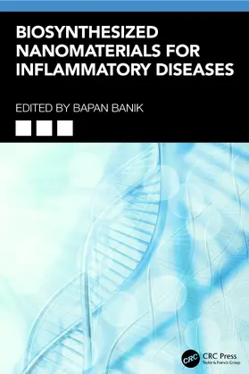 Banik |  Biosynthesized Nanomaterials for Inflammatory Diseases | Buch |  Sack Fachmedien