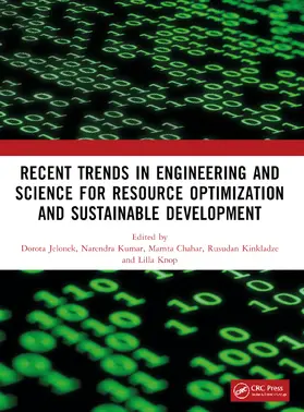 Jelonek / Kumar / Chahar |  Recent Trends In Engineering and Science for Resource Optimization and Sustainable Development | Buch |  Sack Fachmedien
