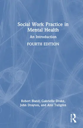 Tullgren / Bland / Drake |  Social Work Practice in Mental Health | Buch |  Sack Fachmedien