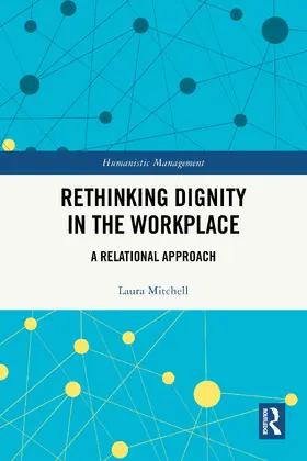 Mitchell |  Rethinking Dignity in the Workplace | Buch |  Sack Fachmedien