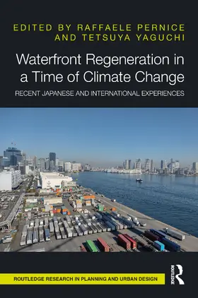 Pernice / Yaguchi |  Waterfront Regeneration in a Time of Climate Change | Buch |  Sack Fachmedien