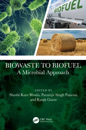 Panesar / Bhatia / Gurav |  Biowaste to Biofuel | Buch |  Sack Fachmedien