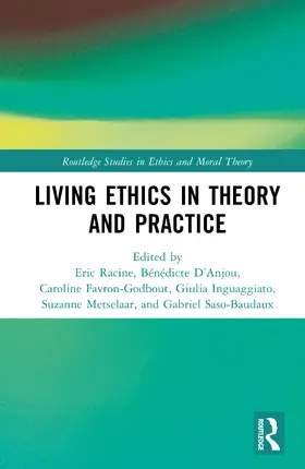 D'Anjou / Racine / Favron-Godbout |  Living Ethics in Theory and Practice | Buch |  Sack Fachmedien
