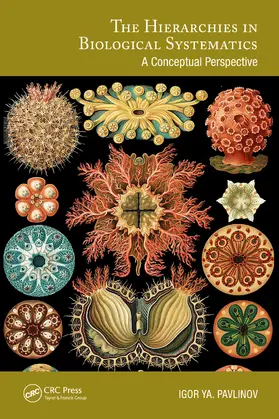 Pavlinov |  The Hierarchies in Biological Systematics | Buch |  Sack Fachmedien
