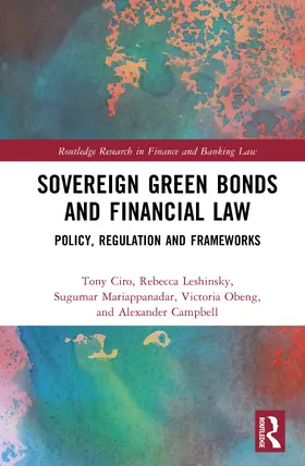 Ciro / Leshinsky / Mariappanadar |  Sovereign Green Bonds and Financial Law | Buch |  Sack Fachmedien
