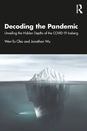 Chiu / Wu |  Decoding the Pandemic | Buch |  Sack Fachmedien