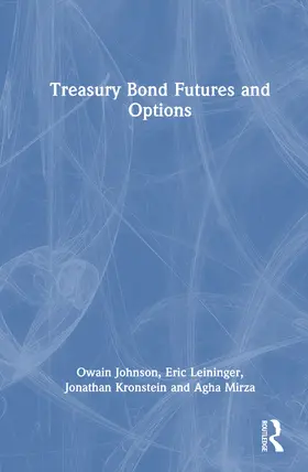 Mirza / Johnson / Leininger |  Treasury Bond Futures and Options | Buch |  Sack Fachmedien