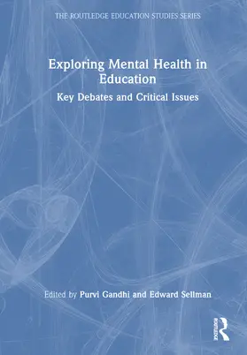 Gandhi / Sellman |  Exploring Mental Health in Education | Buch |  Sack Fachmedien