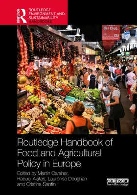 Caraher / Ajates / Doughan |  Routledge Handbook of Food and Agricultural Policy in Europe | Buch |  Sack Fachmedien