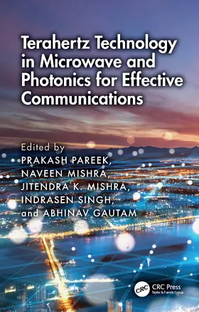 Gautam / Pareek / Singh |  Terahertz Technology in Microwave and Photonics for Effective Communications | Buch |  Sack Fachmedien