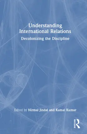 Jindal / Kumar |  Decolonising International Relations | Buch |  Sack Fachmedien