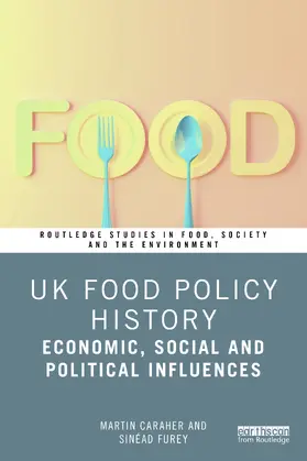 Caraher / Furey |  UK Food Policy History | Buch |  Sack Fachmedien
