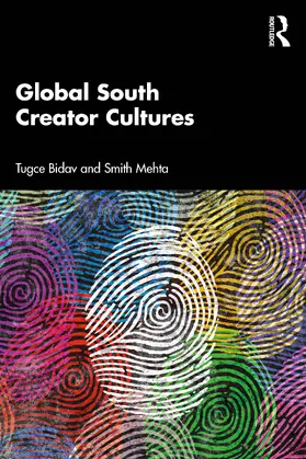 Mehta / Bidav |  Global South Creator Cultures | Buch |  Sack Fachmedien