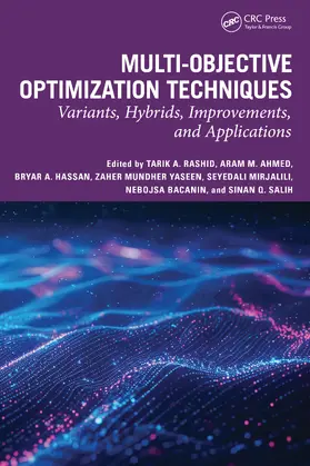 Rashid / Ahmed / Hassan |  Multi-objective Optimization Techniques | Buch |  Sack Fachmedien