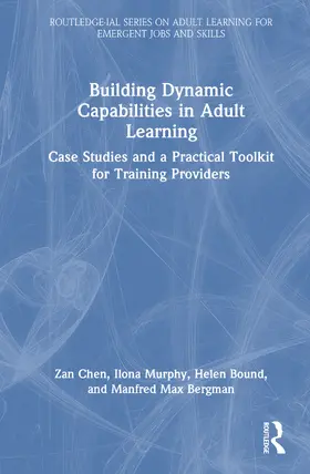 Chen / Murphy / Bound |  Building Dynamic Capabilities in Adult Learning | Buch |  Sack Fachmedien