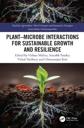 Mishra / Pandey / Varshney |  Plant-Microbe Interactions for Sustainable Growth and Resilience | Buch |  Sack Fachmedien