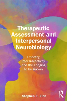 Finn |  Therapeutic Assessment and Interpersonal Neurobiology | Buch |  Sack Fachmedien