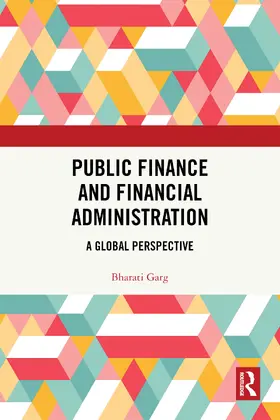 Garg |  Public Finance and Financial Administration | Buch |  Sack Fachmedien