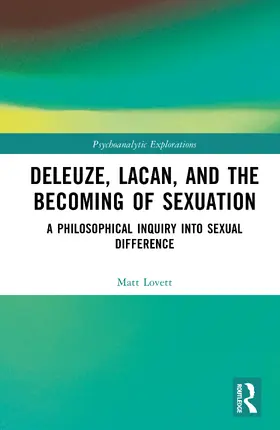 Lovett |  Deleuze, Lacan, and the Becoming of Sexuation | Buch |  Sack Fachmedien