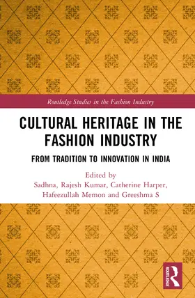 Harper / Sadhna / S |  Cultural Heritage in the Fashion Industry | Buch |  Sack Fachmedien