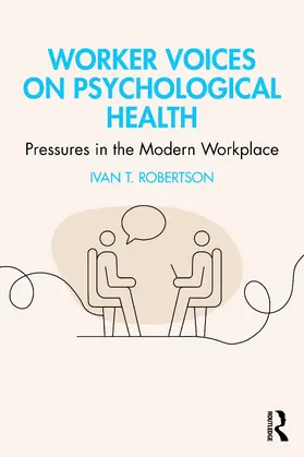 Robertson | Worker Voices and Psychological Health | Buch | 978-1-032-99179-5 | www.sack.de
