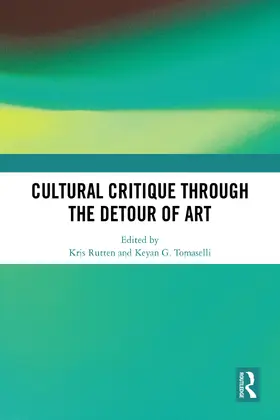 Rutten / Tomaselli |  Cultural Critique Through the Detour of Art | Buch |  Sack Fachmedien