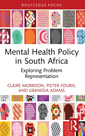 Morrison / Fourie / Adams |  Mental Health Policy in South Africa | Buch |  Sack Fachmedien