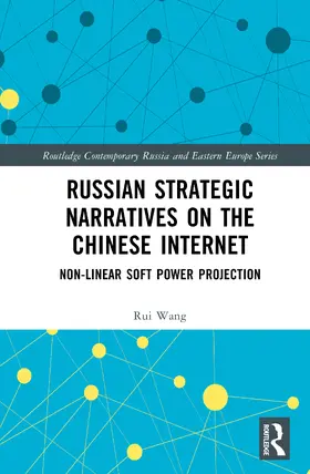 Wang |  Russian Strategic Narratives on the Chinese Internet | Buch |  Sack Fachmedien