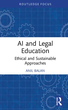 Balan |  AI and Legal Education | Buch |  Sack Fachmedien