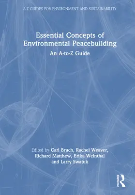 Bruch / Weinthal / Weaver |  Essential Concepts of Environmental Peacebuilding | Buch |  Sack Fachmedien