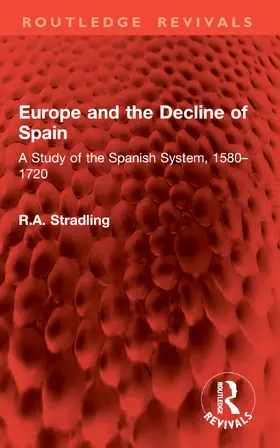 Stradling |  Europe and the Decline of Spain | Buch |  Sack Fachmedien
