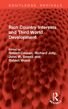 Cassen / Jolly / Sewell |  Rich Country Interests and Third World Development | Buch |  Sack Fachmedien